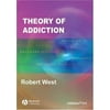 Theory Of Addiction [Paperback - Used]