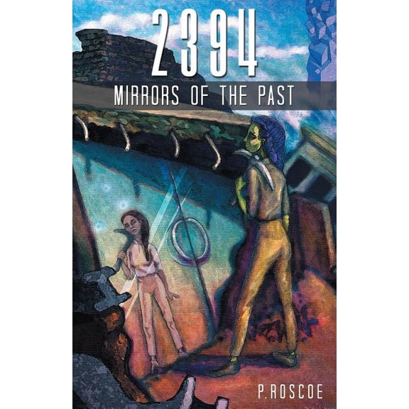 2394: Mirrors of the Past, (Paperback)