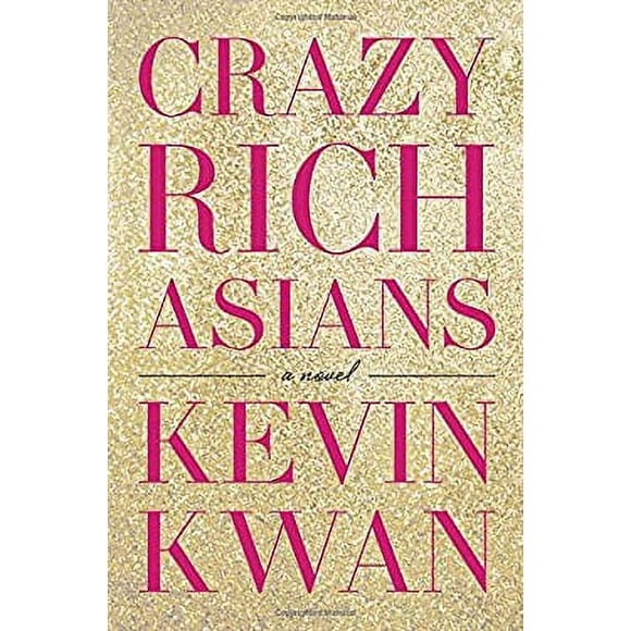 Crazy Rich Asians 9780385536974 Used / Pre-owned