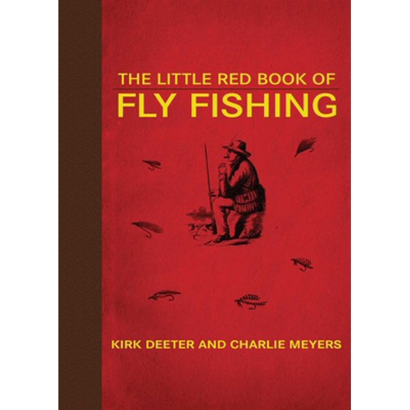 Pre-Owned The Little Red Book of Fly Fishing (Hardcover) 1602399816 9781602399815