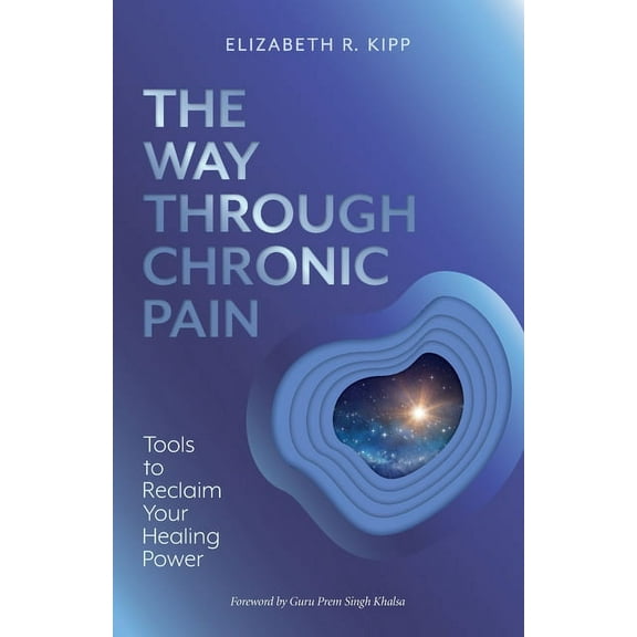 The Way Through Chronic Pain (Paperback)