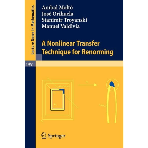 Lecture Notes in Mathematics A Nonlinear Transfer Technique for Renorming, Book 1951, (Paperback)