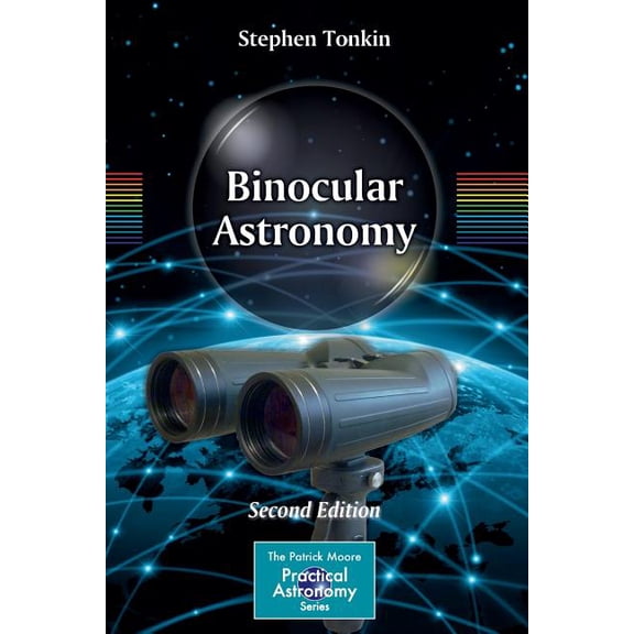 Patrick Moore Practical Astronomy Binocular Astronomy, (Paperback)