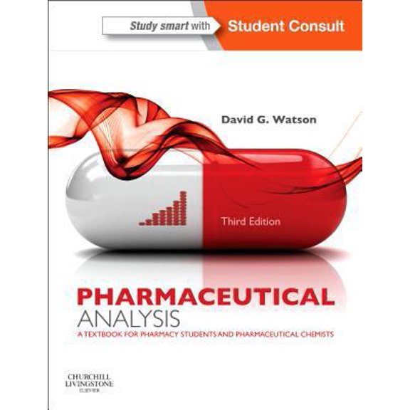 Pre-Owned Pharmaceutical Analysis: A Textbook for Pharmacy Students and Pharmaceutical Chemists (Paperback) 0702046213 9780702046216