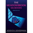 thumbnail image 2 of Jessica Goodman: The Meadowbrook Murders (Hardcover), 2 of 2