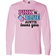 thumbnail image 3 of Inktastic Pink or Blue Auntie Loves You Long Sleeve T-Shirt, 3 of 5