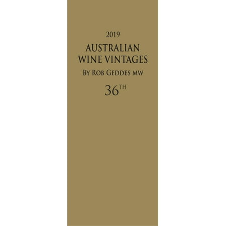 Australian Wine Vintages 2019, 36th Edition - (Best Australian Fiction 2019)