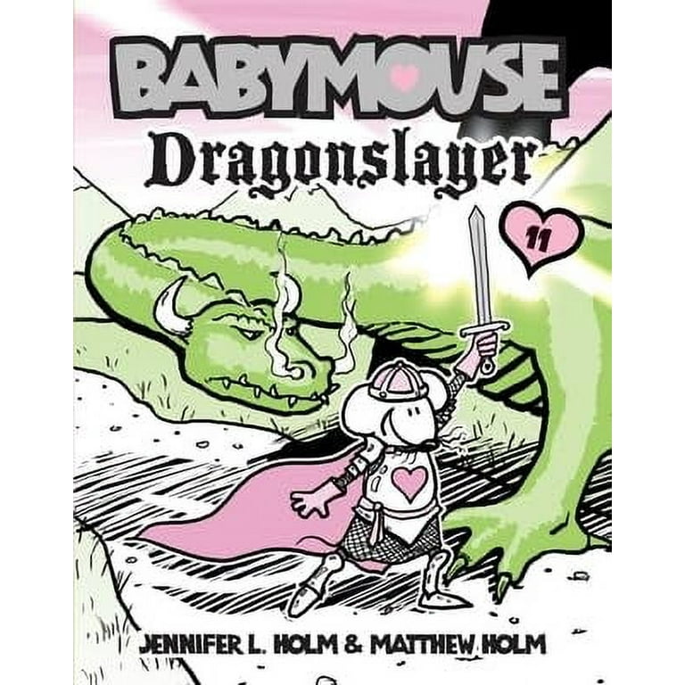 Babymouse #11: Dragonslayer (Paperback) - Walmart.com
