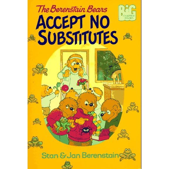 Pre-Owned The Berenstain Bears Accept No Substitutes, 9780679840350, 0679840354, Paperback,