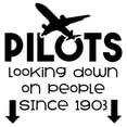 thumbnail image 1 of Pilots Looking Down On People Since 1903 Plane Funny Wall Decals for Walls Peel and Stick wall art murals Black Large 36 Inch, 1 of 2
