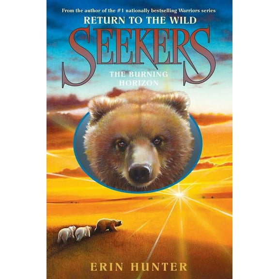 Seekers: Return to the Wild Seekers: Return to the Wild #5: The Burning Horizon, Book 5, (Hardcover)