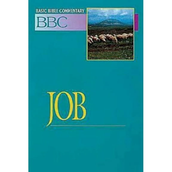 Abingdon Basic Bible Commentary Basic Bible Commentary Job, Book 09, (Paperback)