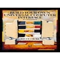 thumbnail image 1 of Pre-Owned Build Your Own Universal Computer Interface (Hardcover) 0079126383 9780079126382, 1 of 1