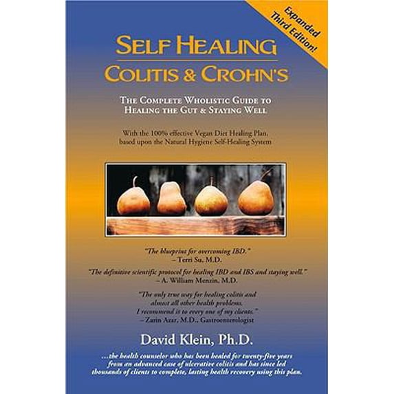 Pre-Owned Self Healing Colitis & Crohn's: The Complete Wholistic Guide to Healing the Gut & Staying Well (Paperback) by David Klein
