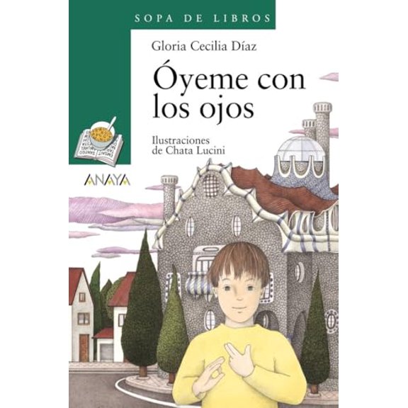 Pre-Owned Óyeme con los ojos (Sopa de Libros / Soup of Books) (Spanish Edition)