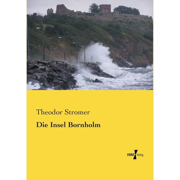 Die Insel Bornholm, (Paperback)