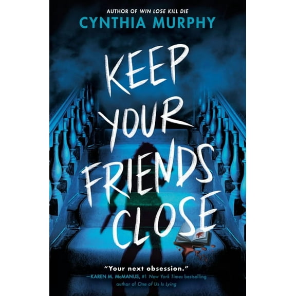 Keep Your Friends Close, (Paperback)