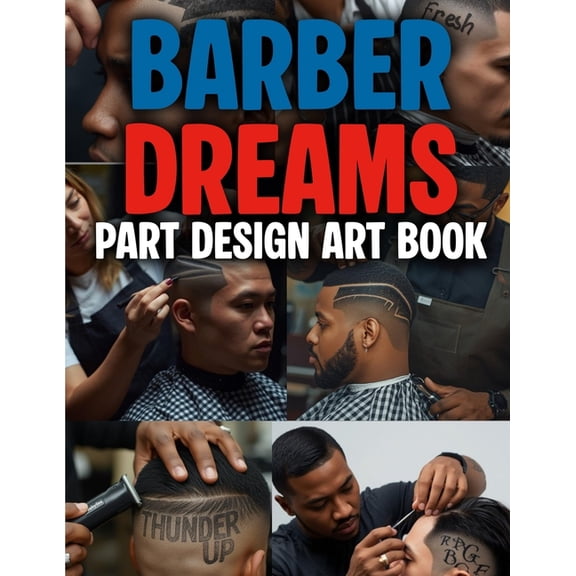 Barber Dreams Part Design Art Book, (Paperback)