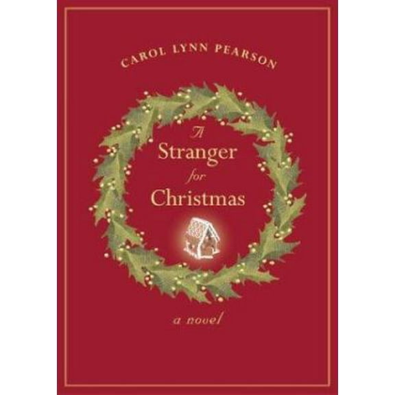 Pre-Owned A Stranger for Christmas: A Novel (Hardcover) 0829417621 9780829417623