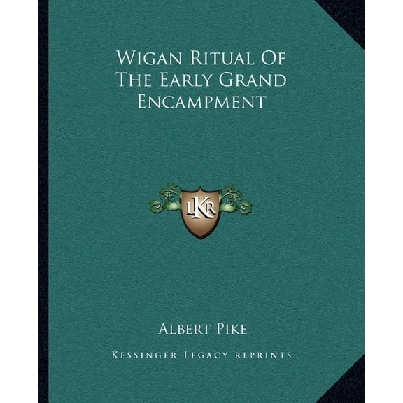 Wigan Ritual Of The Early Grand Encampment (Paperback)