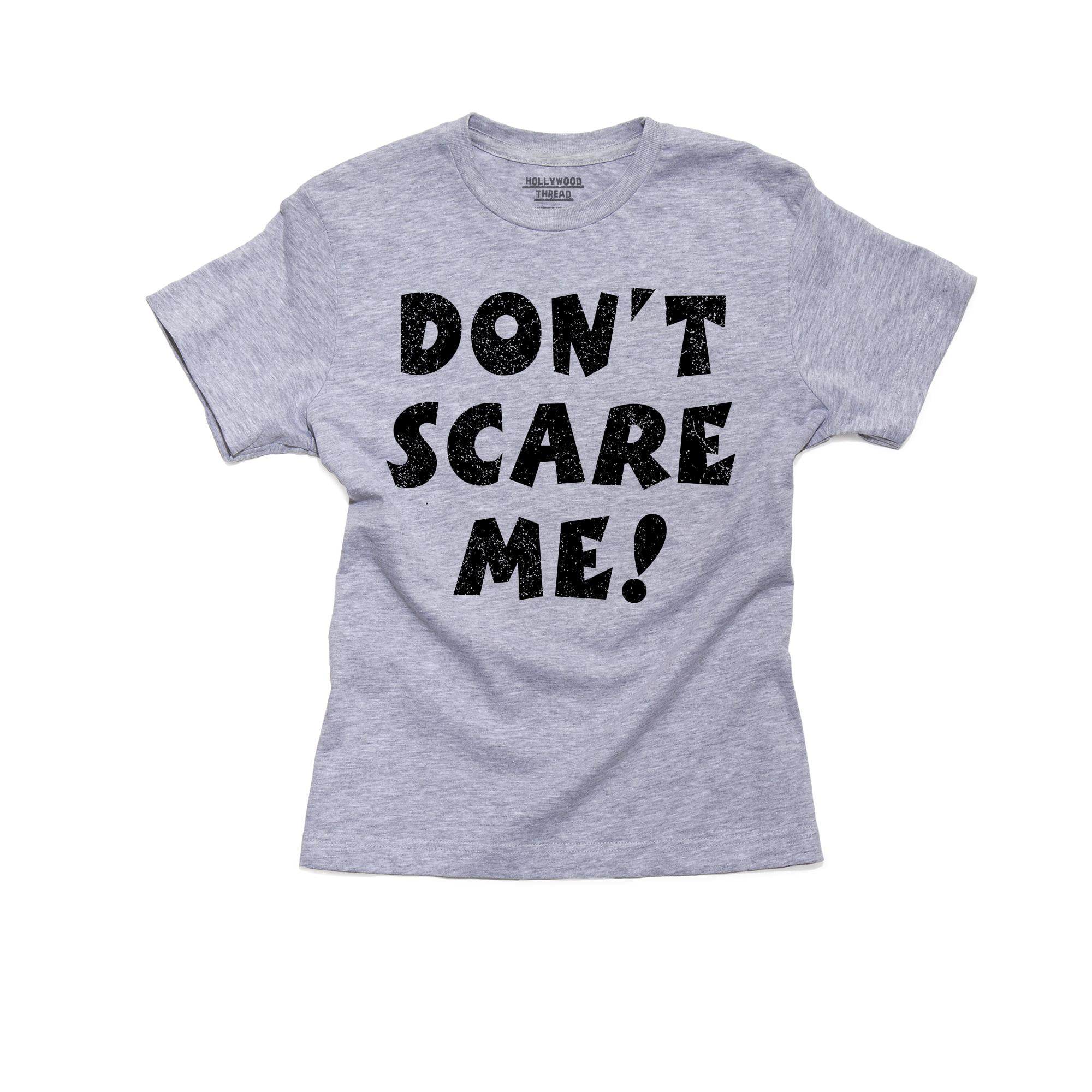 Don't Scare Me I Poop Very Easily Childrens Kids Boys Girls Funny Tee T-Shirt 