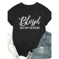 thumbnail image 3 of Women Christian T-Shirt FBlessed Beyond Measure Graphic Shirt Casual Crew Neck Top, 3 of 6