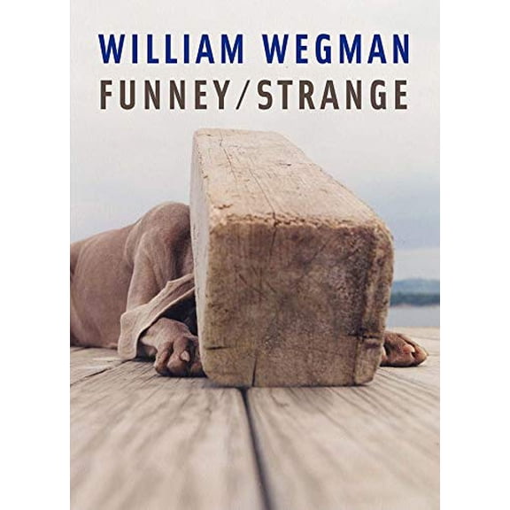 Pre-Owned William Wegman: Funney/Strange (Paperback) 0300114443 9780300114447