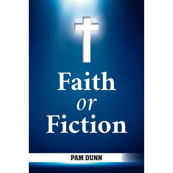Faith or Fiction, (Paperback)