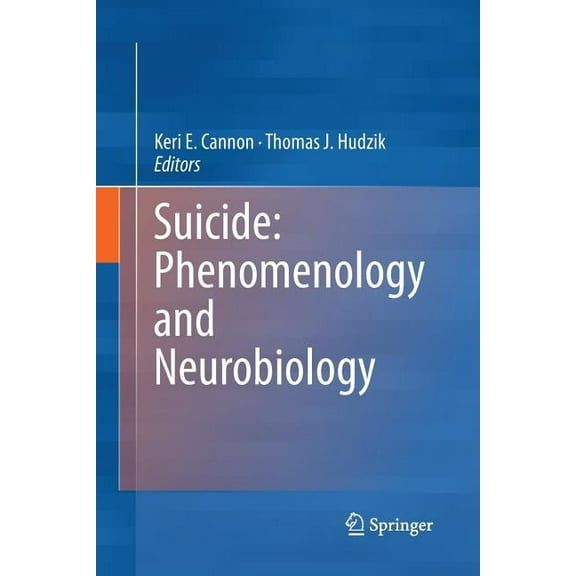 Suicide: Phenomenology and Neurobiology, (Paperback)