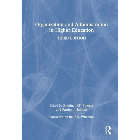 Organization and Administration in Higher Education, (Hardcover)