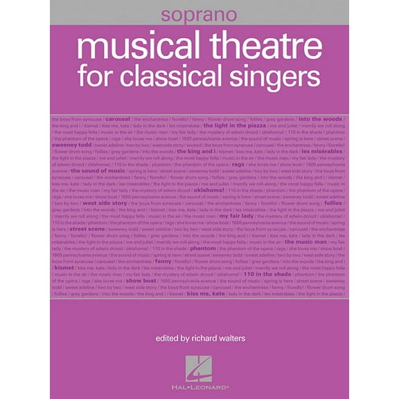 Musical Theatre for Classical Singers Musical Theatre for Classical Singers: Soprano, (Paperback)