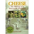 thumbnail image 1 of Pre-Owned Cheese: The Making of a Wisconsin Tradition (Paperback) 0942495802 9780942495805, 1 of 1