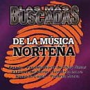 MAS  BUSCADAS DE MUSICA NORTENA