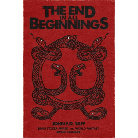 The End in All Beginnings, (Paperback)