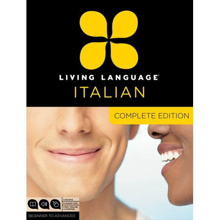 Living Language Italian, Complete Edition : Beginner through advanced course, including 3 coursebooks, 9 audio CDs, and free online (Best Way To Learn Italian Language)