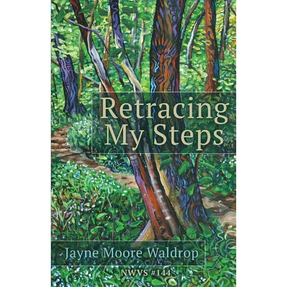 Retracing My Steps (Paperback) by Jayne Moore Waldrop