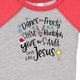thumbnail image 4 of Inktastic Dance Like Frosty, Shine Like Rudolph, Give Like Santa Boys or Girls Baby Bodysuit, 4 of 5