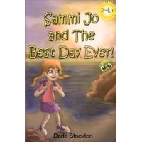 Sammi Jo and the Best Day Ever!
