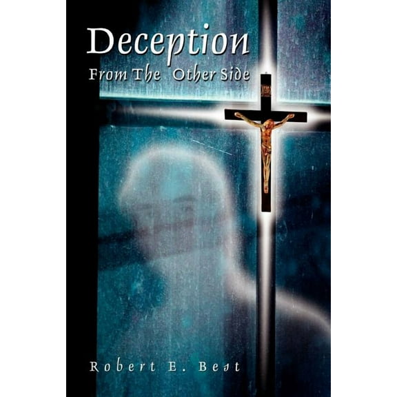 Deception From The Other Side, (Paperback)