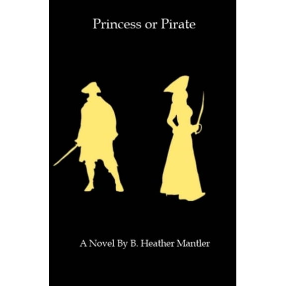 Princess or Pirate (Paperback)