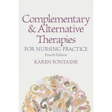 Complementary and Alternative Therapies for Nursing Practice (Paperback)