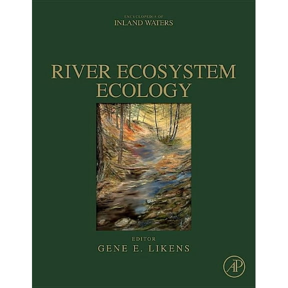 River Ecosystem Ecology: A Global Perspective, (Paperback)