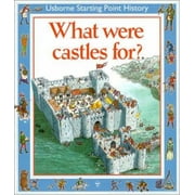 What Were Castles for (Starting Point History Series) [Paperback - Used]