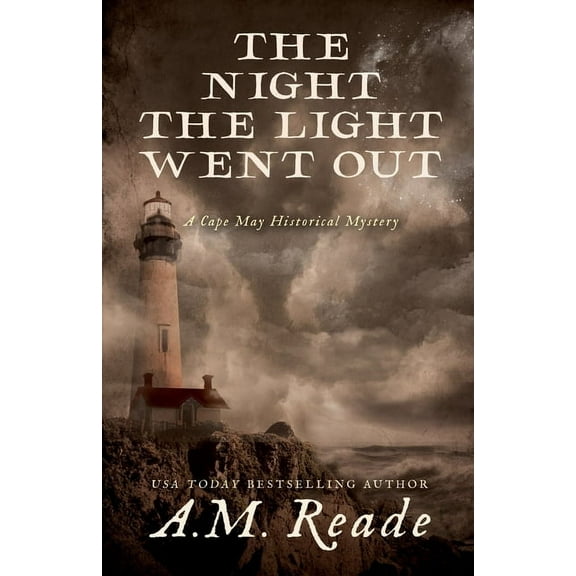 The Night the Light Went Out: A Mystery of Early America, (Paperback)