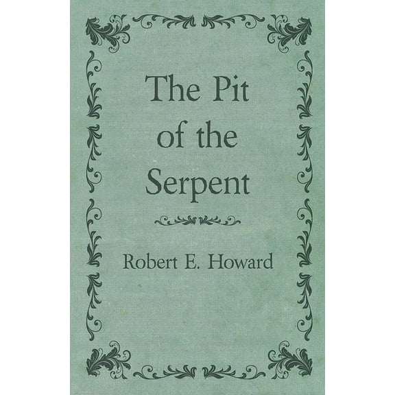 The Pit of the Serpent, (Paperback)