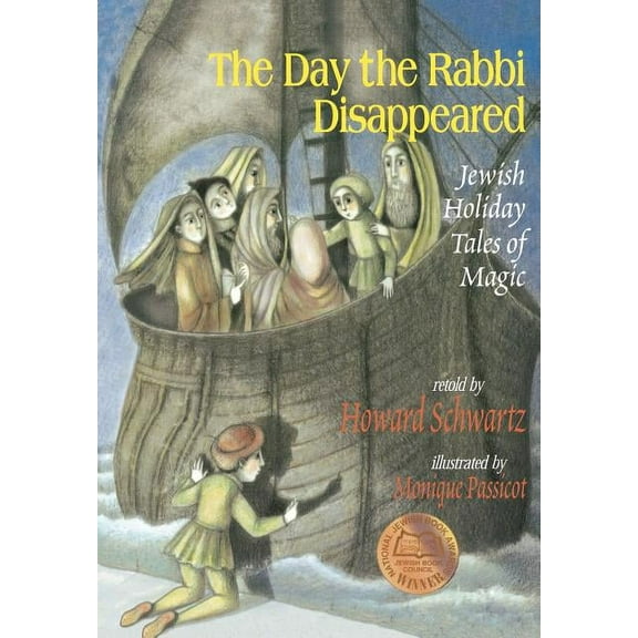 The Day the Rabbi Disappeared: Jewish Holiday Tales of Magic, (Paperback)