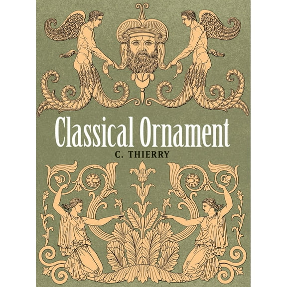 Dover Pictorial Archive Classical Ornament, (Paperback)