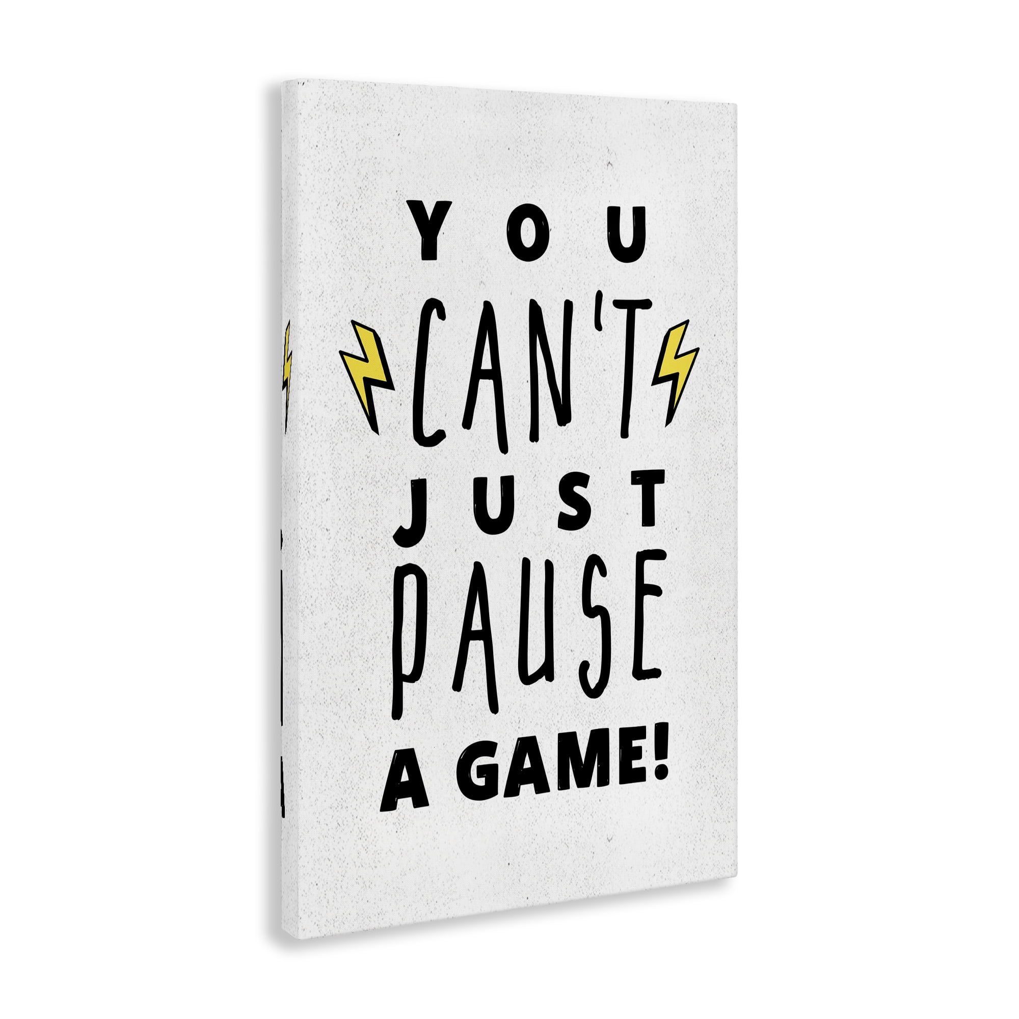 Stupell Industries Just Can't Pause Game Typography Painting Gallery Wrapped Canvas Art Print Wall Art, 16 x 24