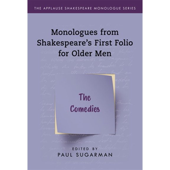 Pre-Owned Applause Shakespeare Monologue Monologues from Shakespeare's First Folio for Older Men: The Comedies, (Paperback)