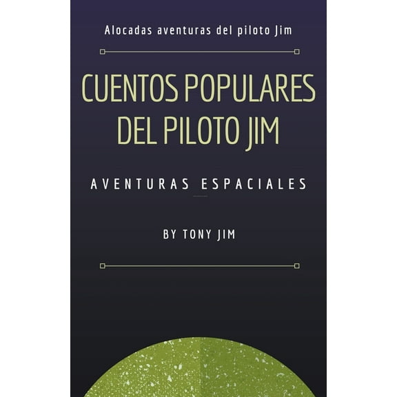 Piloto Jim Cuentos populares del piloto Jim, (Paperback)